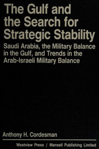 Cover of The Gulf And The Search For Strategic Stability