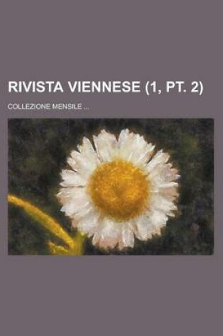 Cover of Rivista Viennese; Collezione Mensile ... (1, PT. 2)