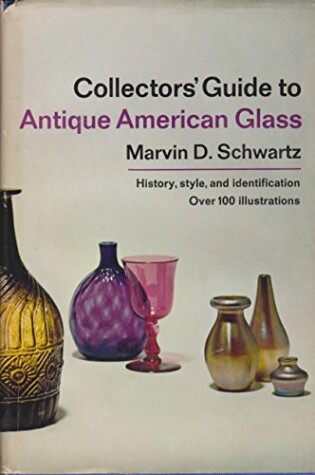 Cover of Collector's Guide to Antique American Glass