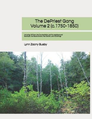 Cover of The DePriest Gang, Volume 2 (c. 1750-1850)