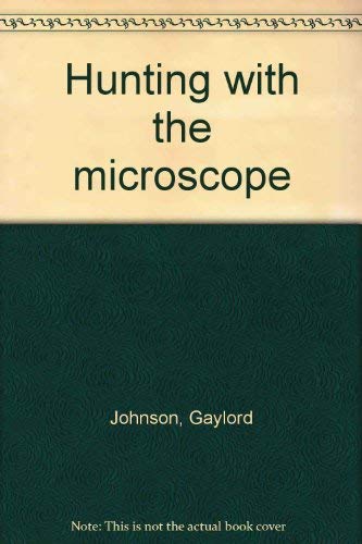 Book cover for Hunting with the Microscope