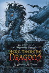 Book cover for Here, There Be Dragons