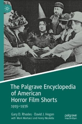 Cover of The Palgrave Encyclopedia of American Horror Film Shorts