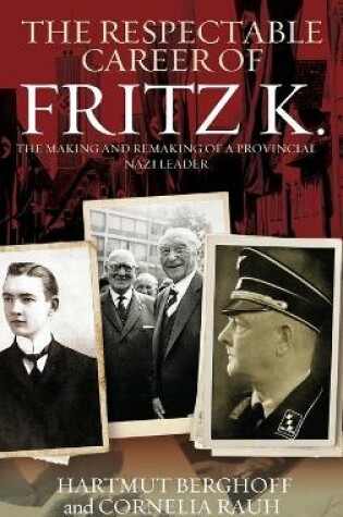 Cover of The Respectable Career of Fritz K.