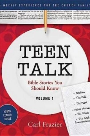 Cover of Table Talk Volume 1 - Teen Talk Youth Leader Guide