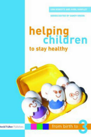 Cover of Helping Children to Stay Healthy