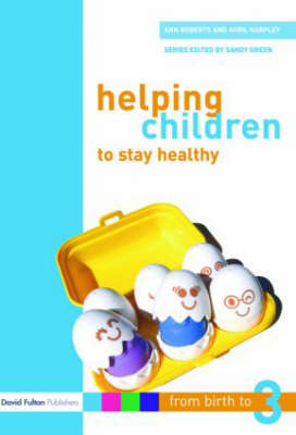 Book cover for Helping Children to Stay Healthy