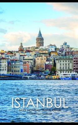 Book cover for Istanbul Note Monthly 2020 Planner 12 Month Calendar