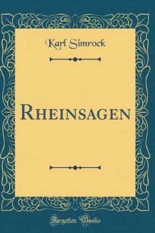 Cover of Rheinsagen (Classic Reprint)