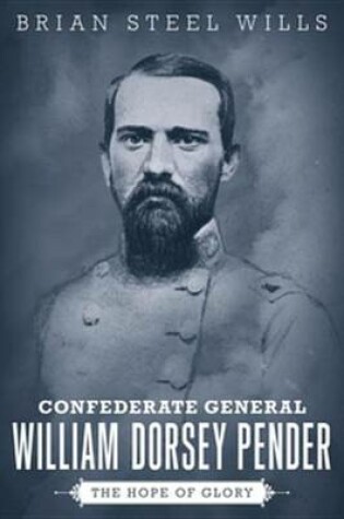 Cover of Confederate General William Dorsey Pender