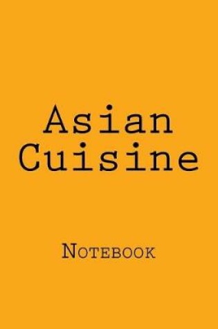 Cover of Asian Cuisine