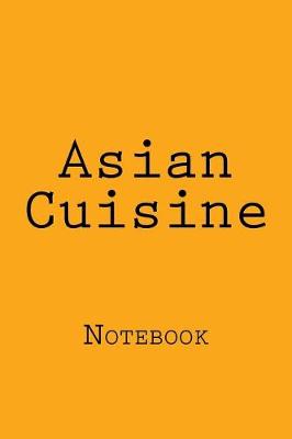 Cover of Asian Cuisine