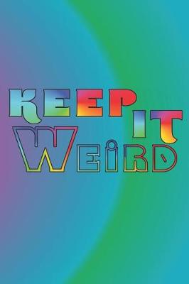 Book cover for Keep It Weird