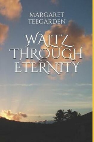 Cover of Waltz Through Eternity