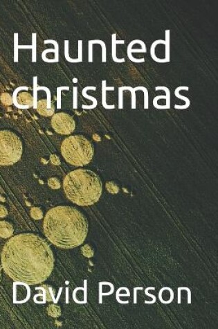 Cover of Haunted christmas