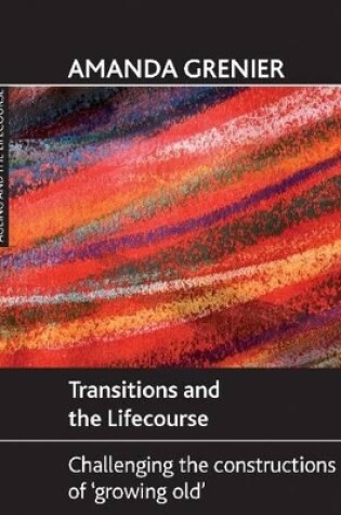 Cover of Transitions and the Lifecourse