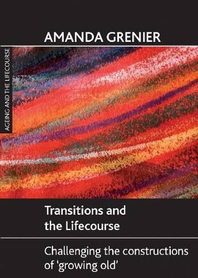 Cover of Transitions and the Lifecourse