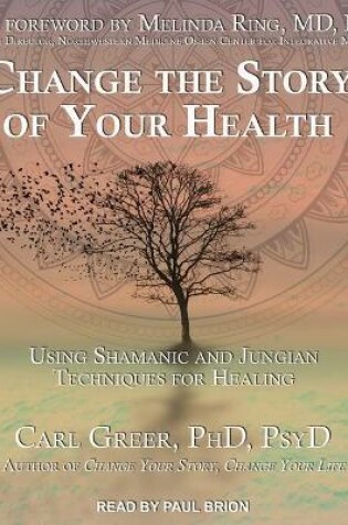 Cover of Change the Story of Your Health