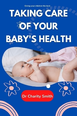 Book cover for Taking care of your baby's health