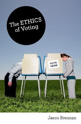 Book cover for The Ethics of Voting