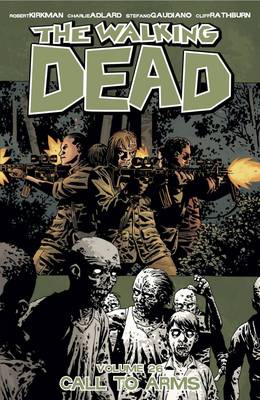 Book cover for The Walking Dead Volume 26: Call To Arms