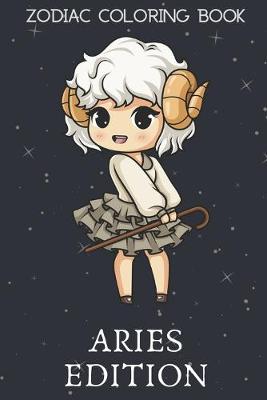 Book cover for Zodiac Coloring Book Aries Edition