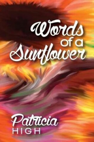 Cover of Words of a Sunflower