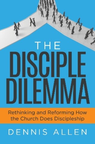 Cover of The Disciple Dilemma