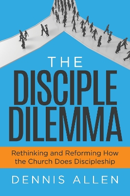 Book cover for The Disciple Dilemma