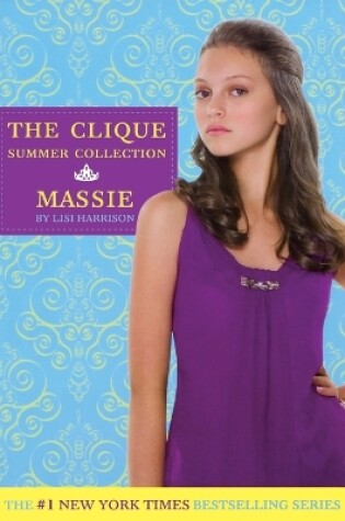 Cover of The Clique Summer Collection #1: Massie