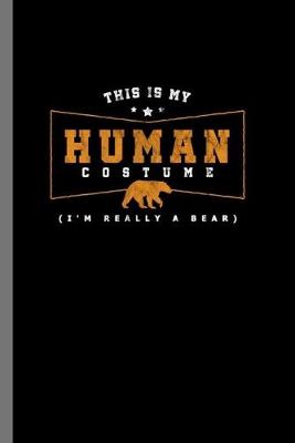 Book cover for This is my Human Costume