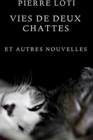Cover of Vies de deux chattes