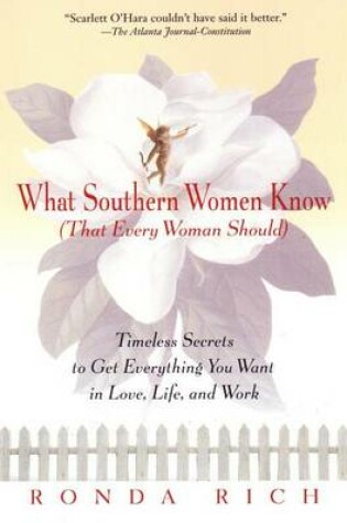 Cover of What Southern Women Know (That Every Woman Should)