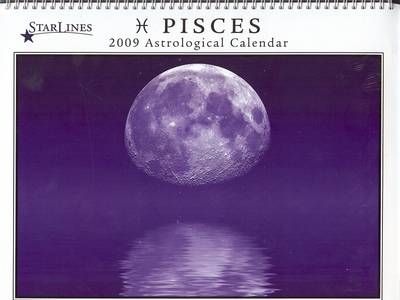 Book cover for Pisces 2009 Starlines Astrological Calendar