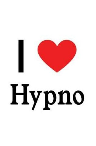 Cover of I Love Hypno