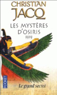 Book cover for Les Mysteres D'Osiris 4/Le Grand Secret