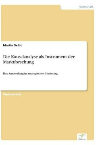 Cover of Die Kausalanalyse als Instrument der Marktforschung