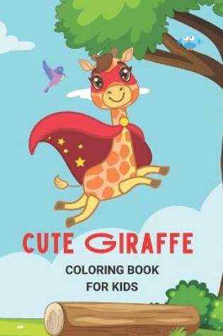 Cover of Cute Giraffe