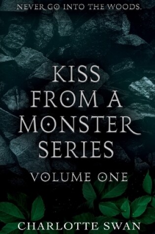 Cover of Kiss From a Monster Series Volume One