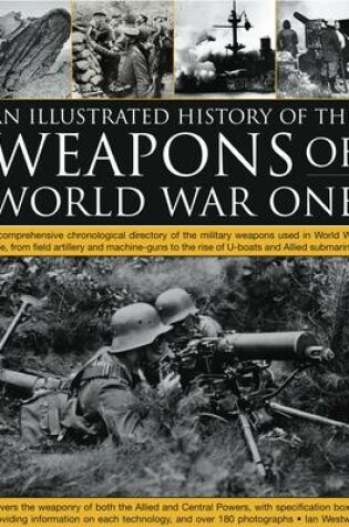 Cover of Illustrated History of the Weapons of World War One