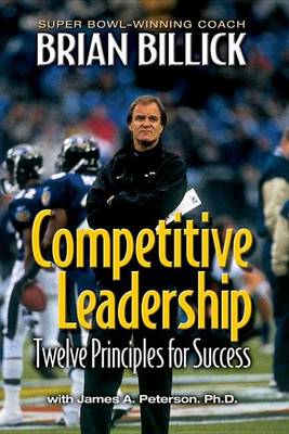 Book cover for Competitive Leadership: Twelve Principles for Success