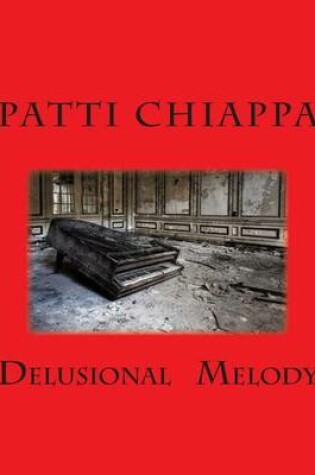 Cover of Delusional Melody