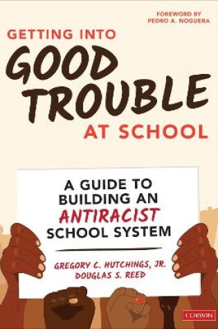 Cover of Getting Into Good Trouble at School