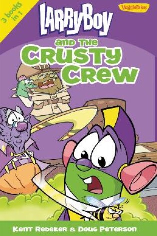 Cover of LarryBoy and the Crusty Crew