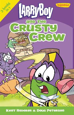Book cover for LarryBoy and the Crusty Crew