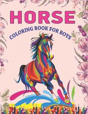 Book cover for Horse Coloring Book For Boys