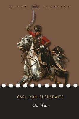 Book cover for On War (King's Classics)