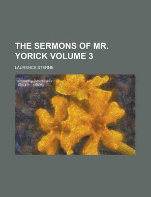 Book cover for The Sermons of Mr. Yorick Volume 3