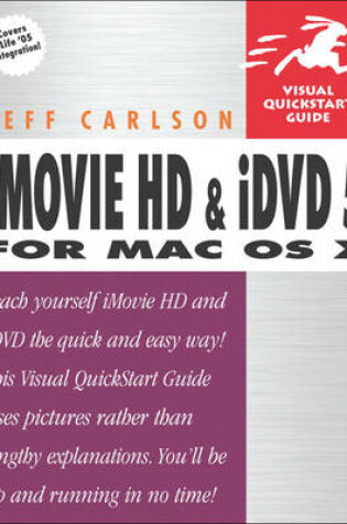 Cover of iMovie HD and iDVD 5 for Mac OS X