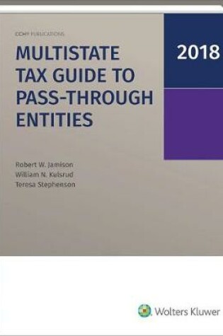 Cover of Multistate Tax Guide to Pass-Through Entities (2018)